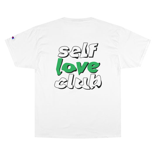 SELf LoVE Champion T-Shirt